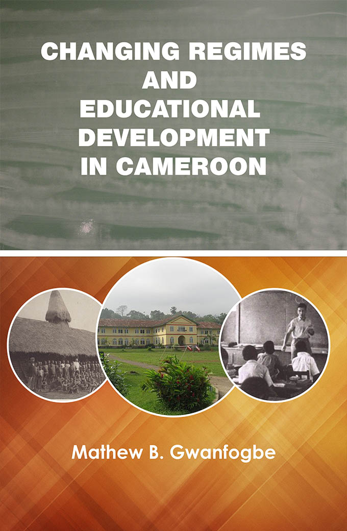 Changing Regimes and Educational Development in Cameroon