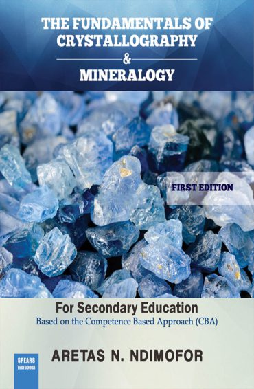 The Fundamentals of Crystallography and Mineralogy