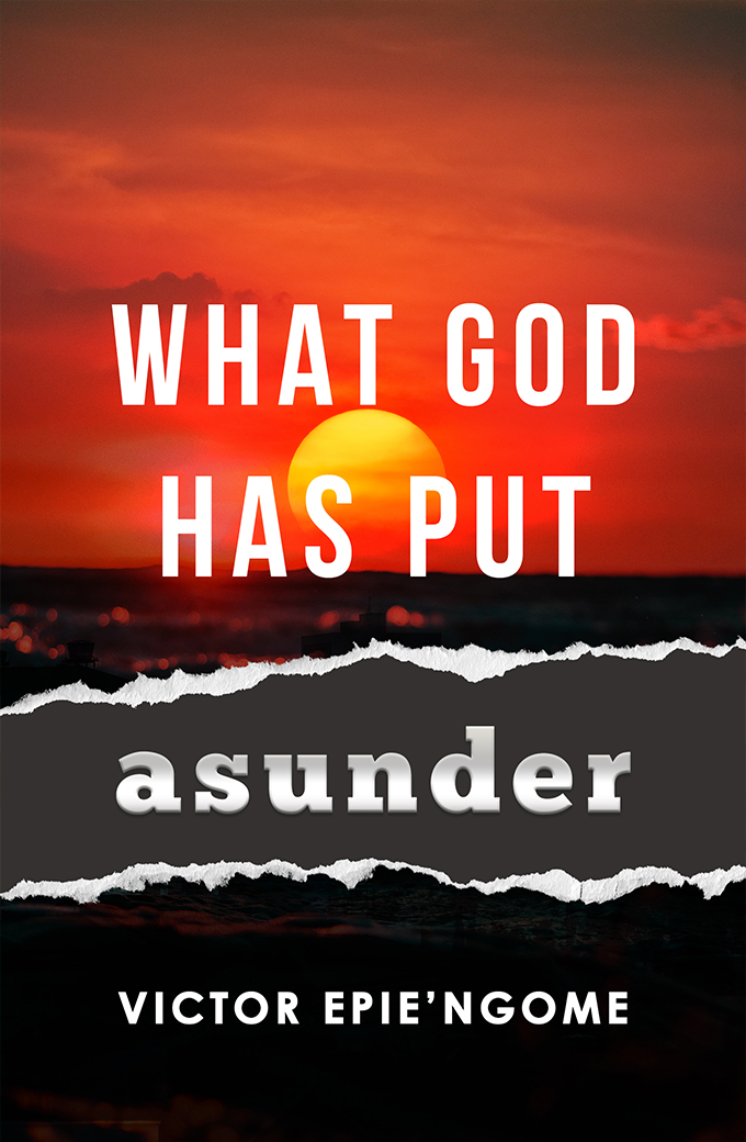 What God Has Put Asunder