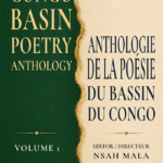 Congo Basin Poetry Anthology - Anthologie poétique du Bassin du Congo