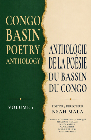 Congo Basin Poetry Anthology - Anthologie poétique du Bassin du Congo