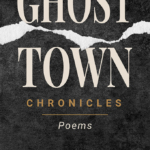Ghost Town Chronicles